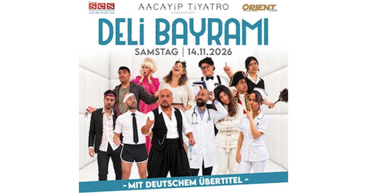 Deli Bayramı - Theaterverein Aacayip Tiyatro e.V. - Theaterverein Aacayip Tiyatro e.V. event image
