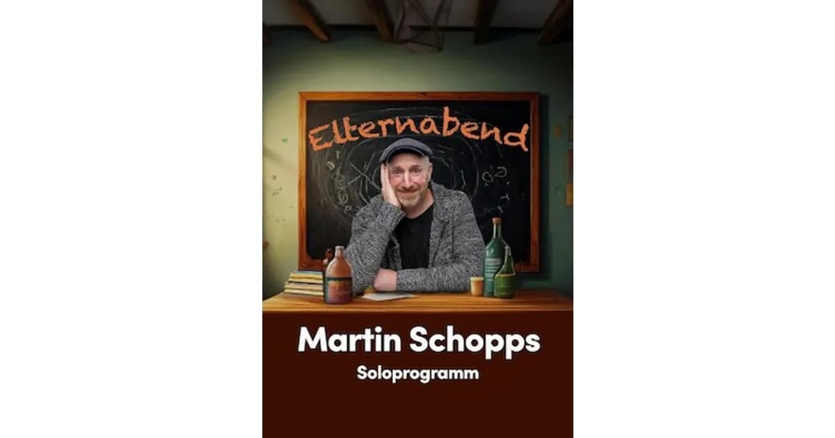 Martin Schopps - Elternabend - Wenn Schule zur Comedy-Show wird event image