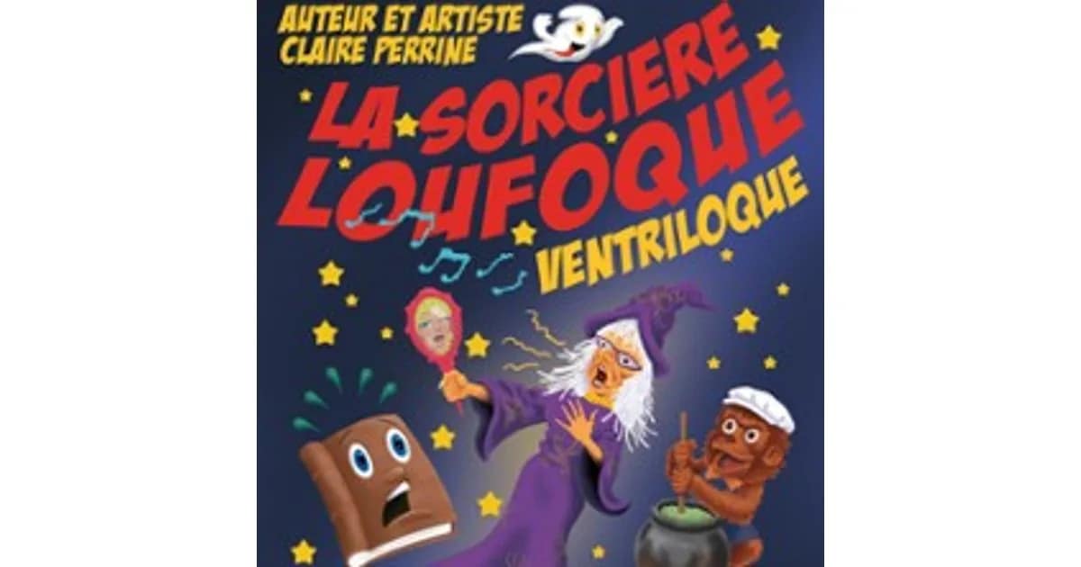 La Sorcière Loufoque, Ventriloque event image