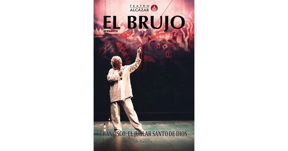 El Brujo - Francisco, Juglar Santo de Dios. event image