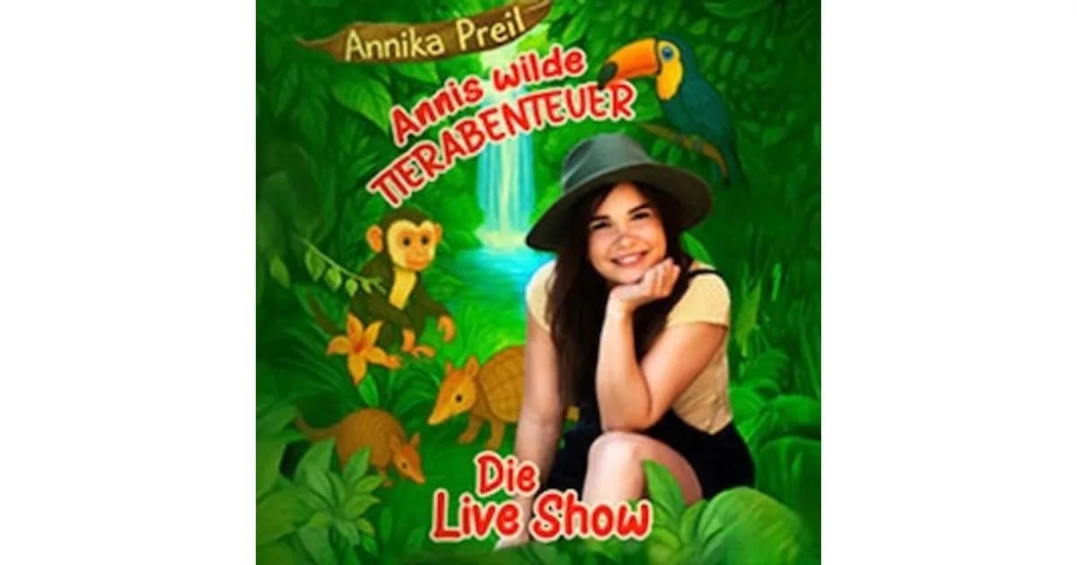 Annis wilde Tierabenteuer – Die Live Show - Mit Annika Preil event image