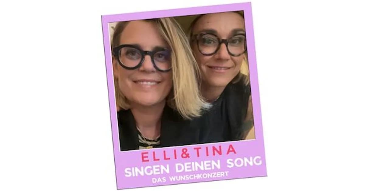 Singen Deinen Song - das Wunschkonzert von und mit Elli & Tina event image