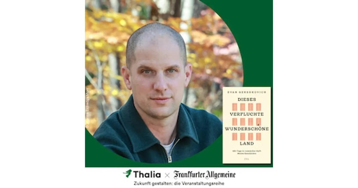 Thalia Hamburg Überseequartier (157065486) - Thalia x FAZ - Zukunft gestalten: Evan Gershkovich im Gespräch mit Sandra Kegel und Reinhard Veser (F.A.Z.) event image
