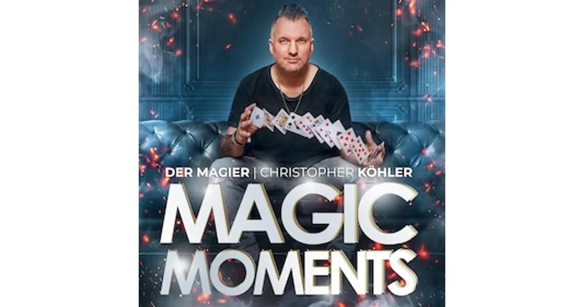 Christopher Köhler: Der Magier - Magic Moments event image