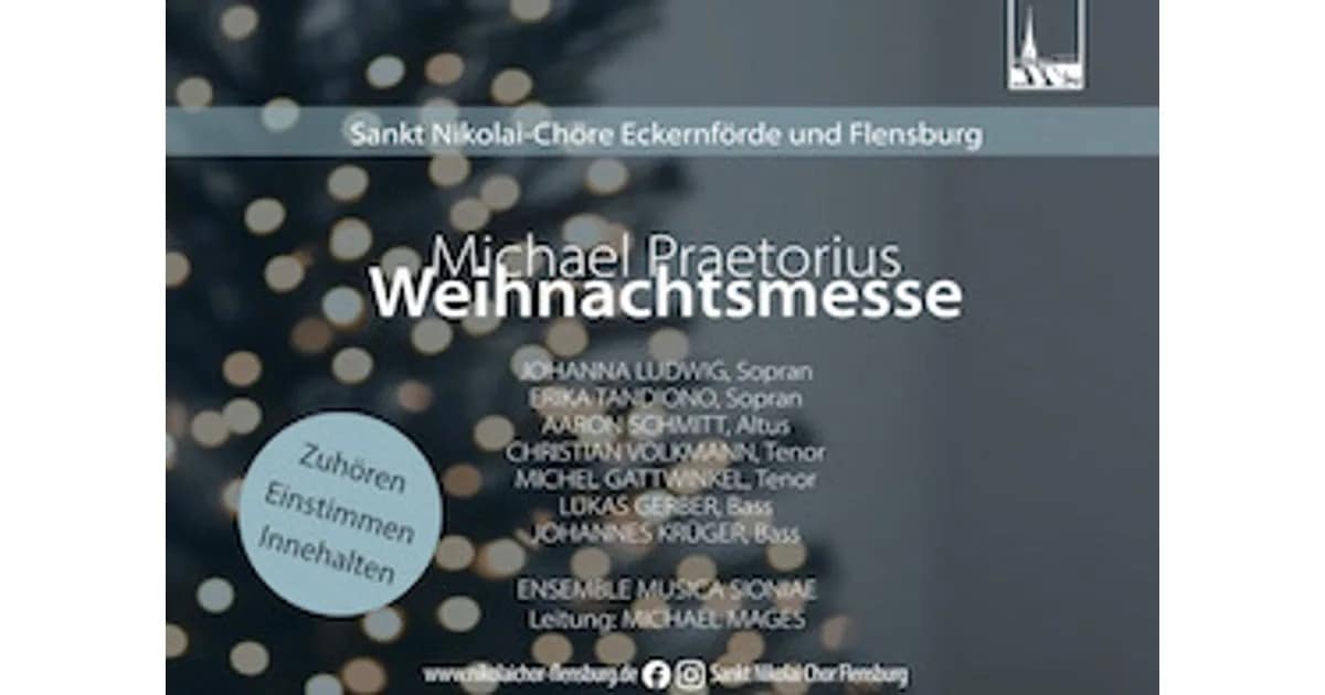 Konzert Sankt Nikolai Chor Flensburg - Lutherische Festmesse zum Weihnachtsfest - Michael Praetorius event image