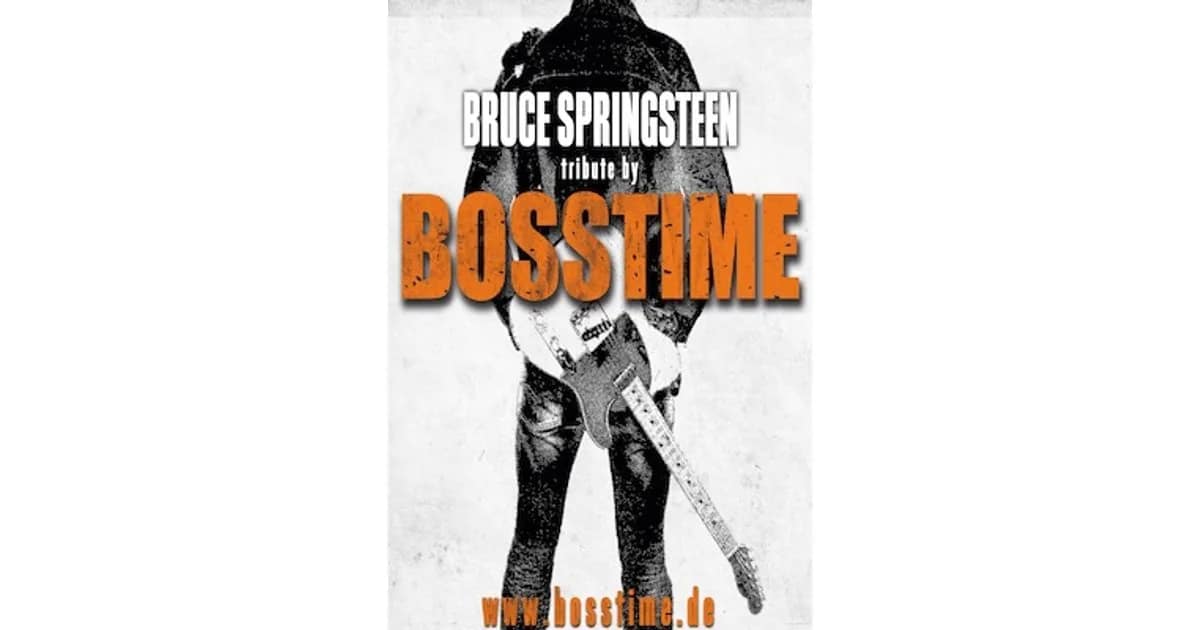BOSSTIME - A TRIBUTE TO BRUCE SPRINGSTEEN AND THE E STREET BAND event image