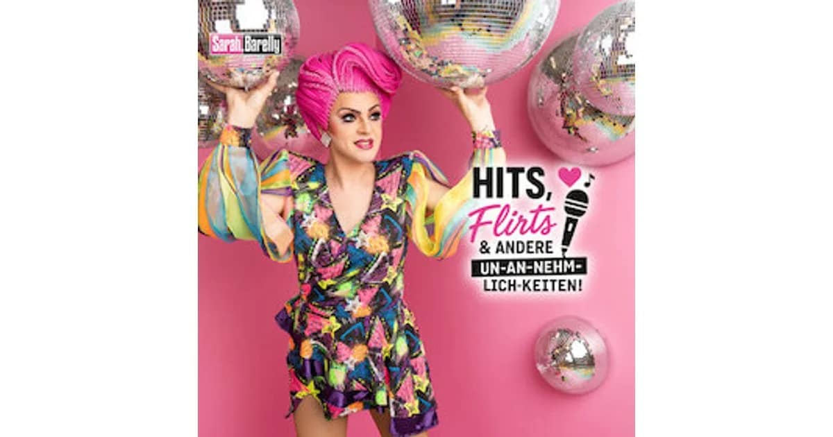 Hits, Flirts & andere Un-an-nehm-lich-keiten! - Hits, Flirts & andere Un-an-nehm-lich-keiten! - ein Abend mit Sarah Barelly event image