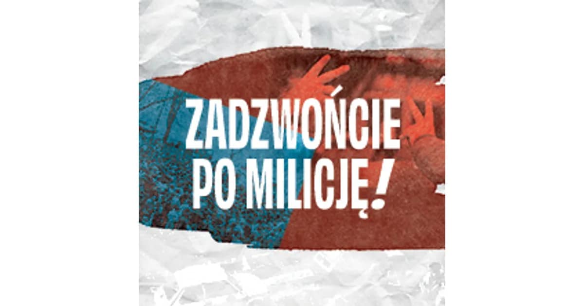 Zadzwońcie po Milicję! event image