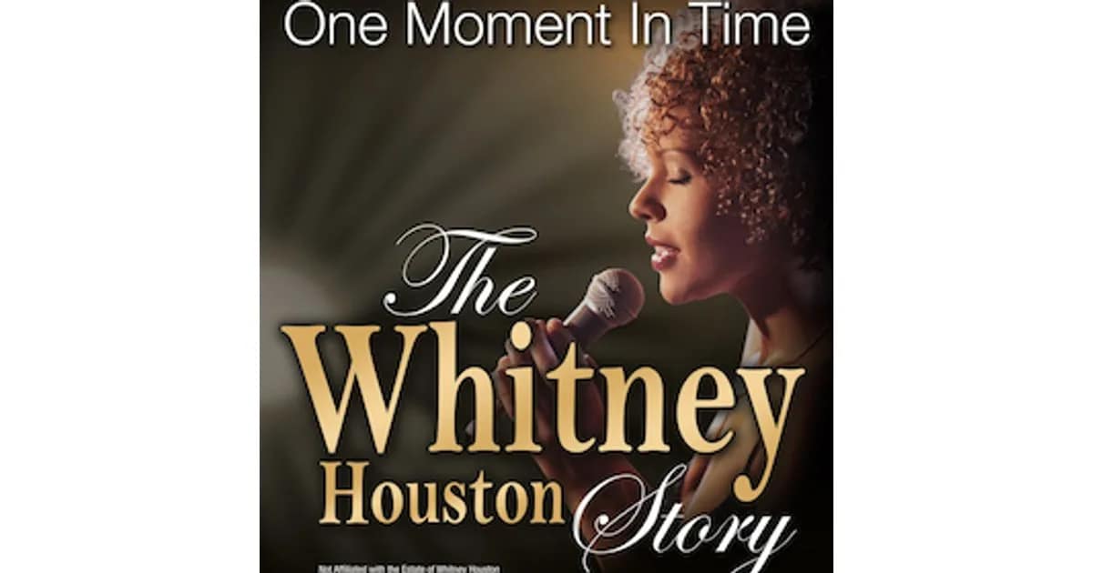 One Moment In Time - The Whitney Houston Story event image