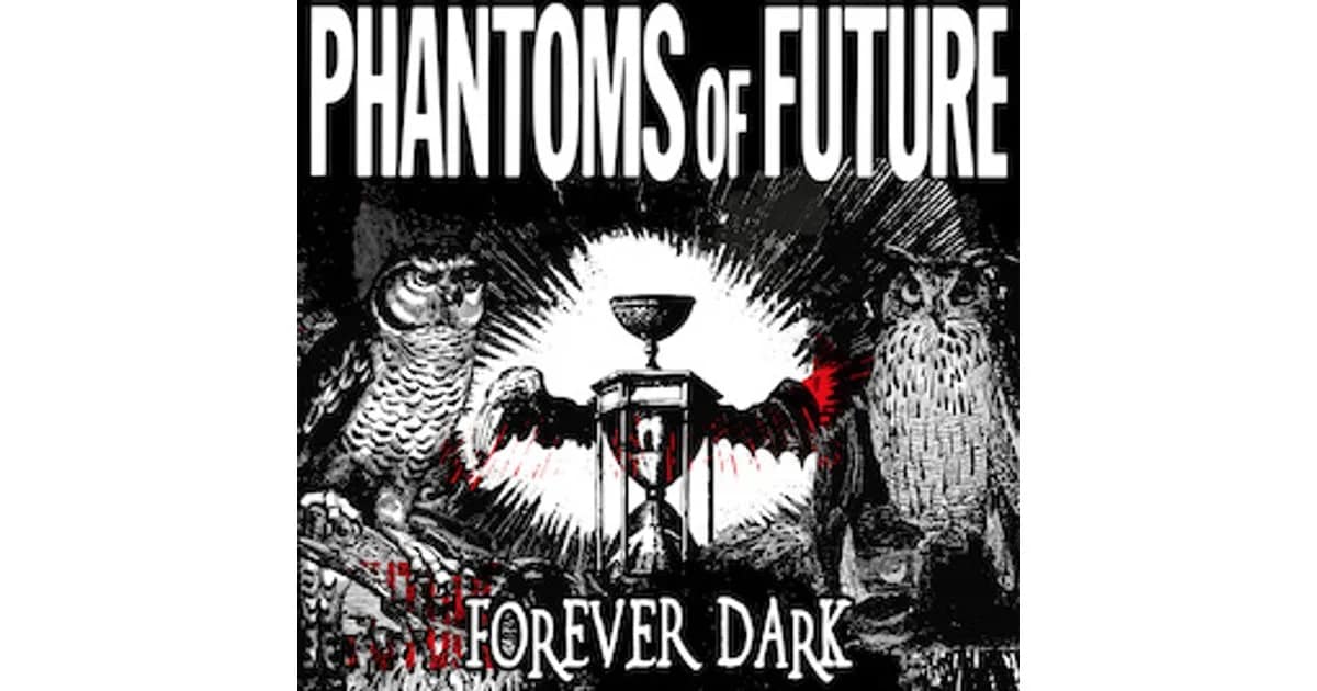Phantoms of Future – Forever Dark-Tour event image