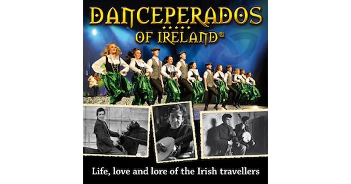 Danceperados of Ireland - Life, Love and Lore of the Irish Travellers event image