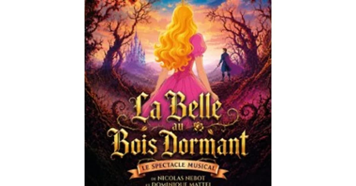 La Belle au Bois Dormant - Le Spectacle Musical event image