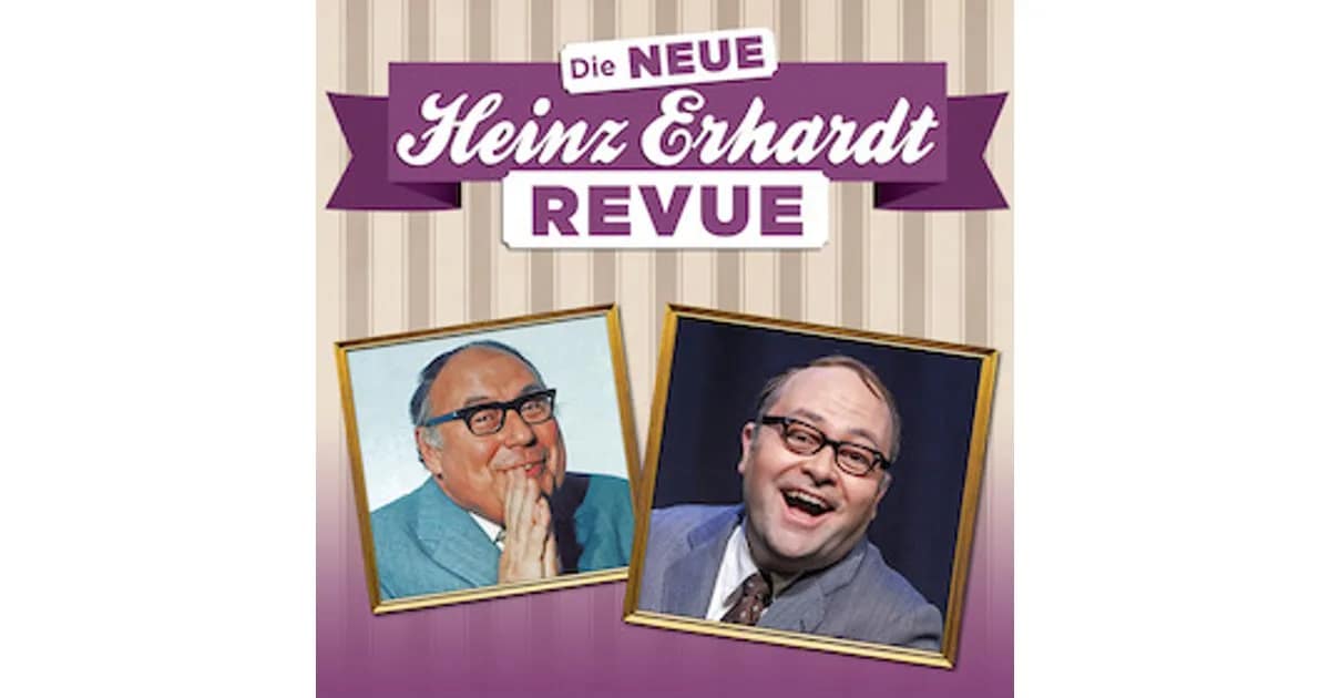 DIE NEUE HEINZ ERHARDT REVUE - Patrick L. Schmitz & Ensemble event image