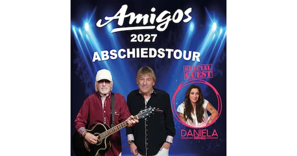Die Amigos -Abschiedstour 2027 - Gaststar: Daniela Alfinito event image
