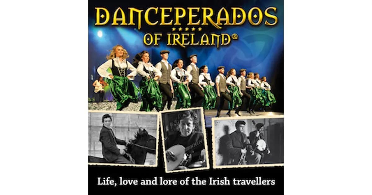Danceperados of Ireland - Life, Love and Lore of the Irish Travellers event image