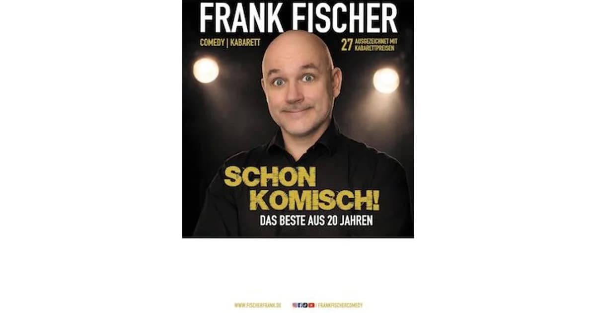 Frank Fischer - Schon Komisch - Das Beste aus 20 Jahren event image