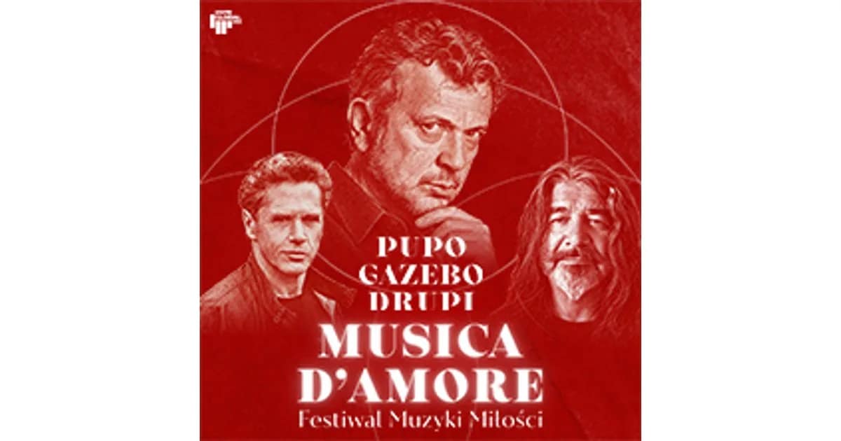FESTIWAL MUZYKI MIŁOŚCI: Pupo, Drupi, Gazebo "MUSICA D'AMORE event image