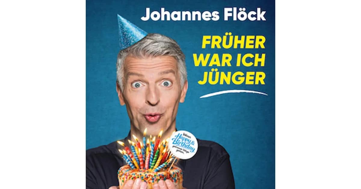 Johannes Flöck - Früher war ich jünger - Wenn Happy und Birthday getrennte Wege gehen event image