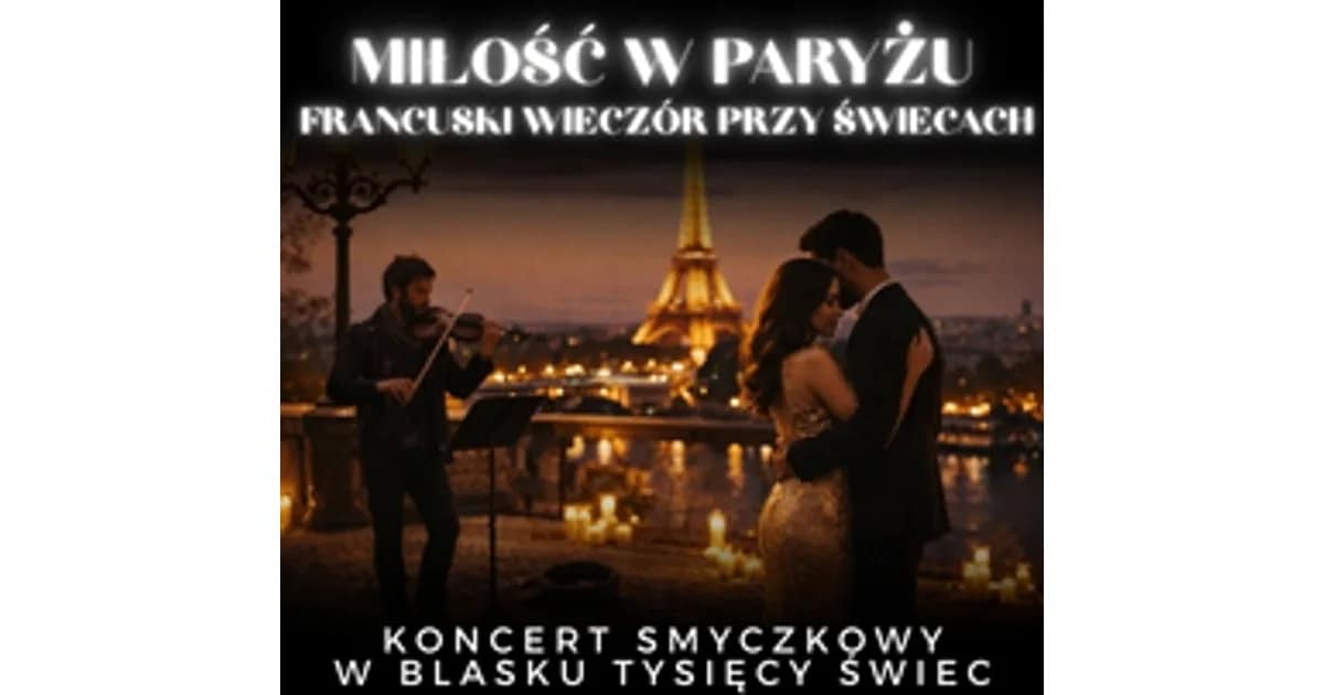 Koncert w blasku świec – Miłość w Paryżu. Francuski wieczór przy świecach event image