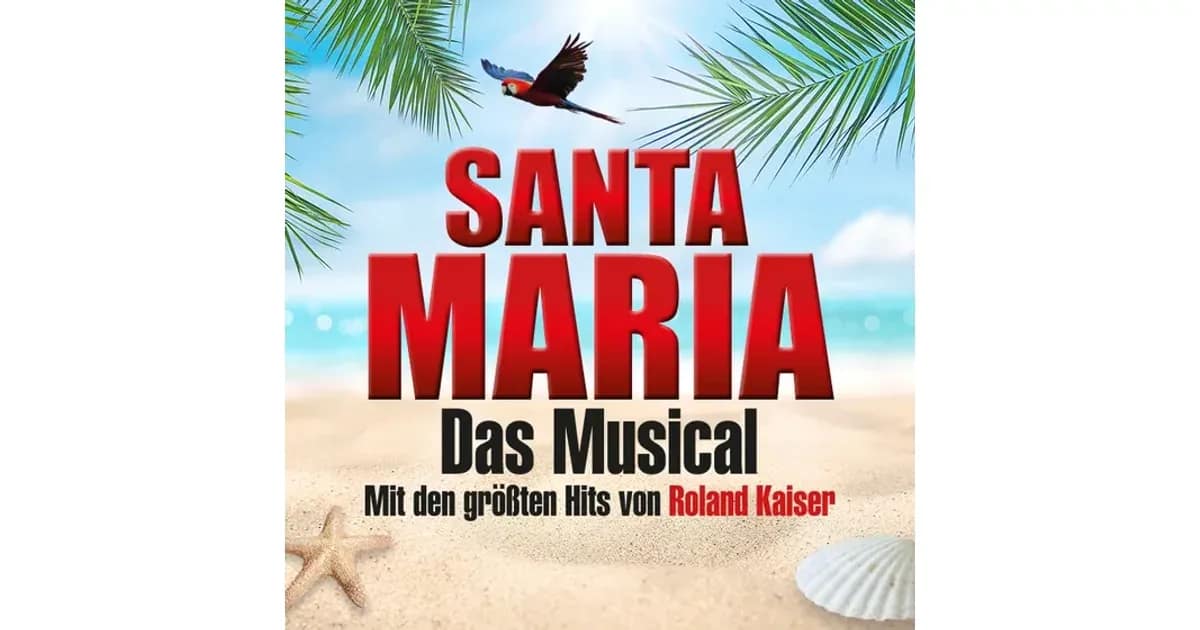 Santa Maria - Das Musical: Insel wie aus Träumen geboren event image