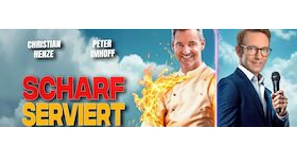 Christian Henze & Peter Imhof – SCHARF SERVIERT live in Torgau - Achtung es wird heiß im Kreisi event image