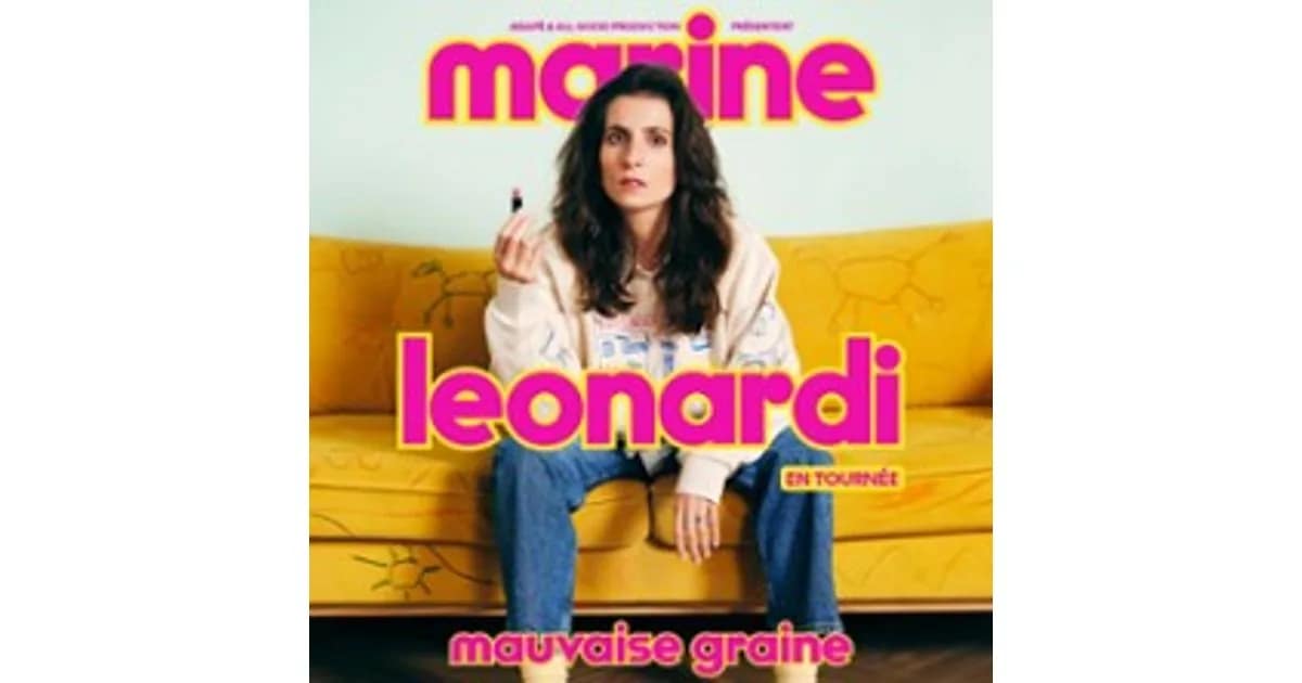 Marine Leonardi - Mauvaise Graine event image