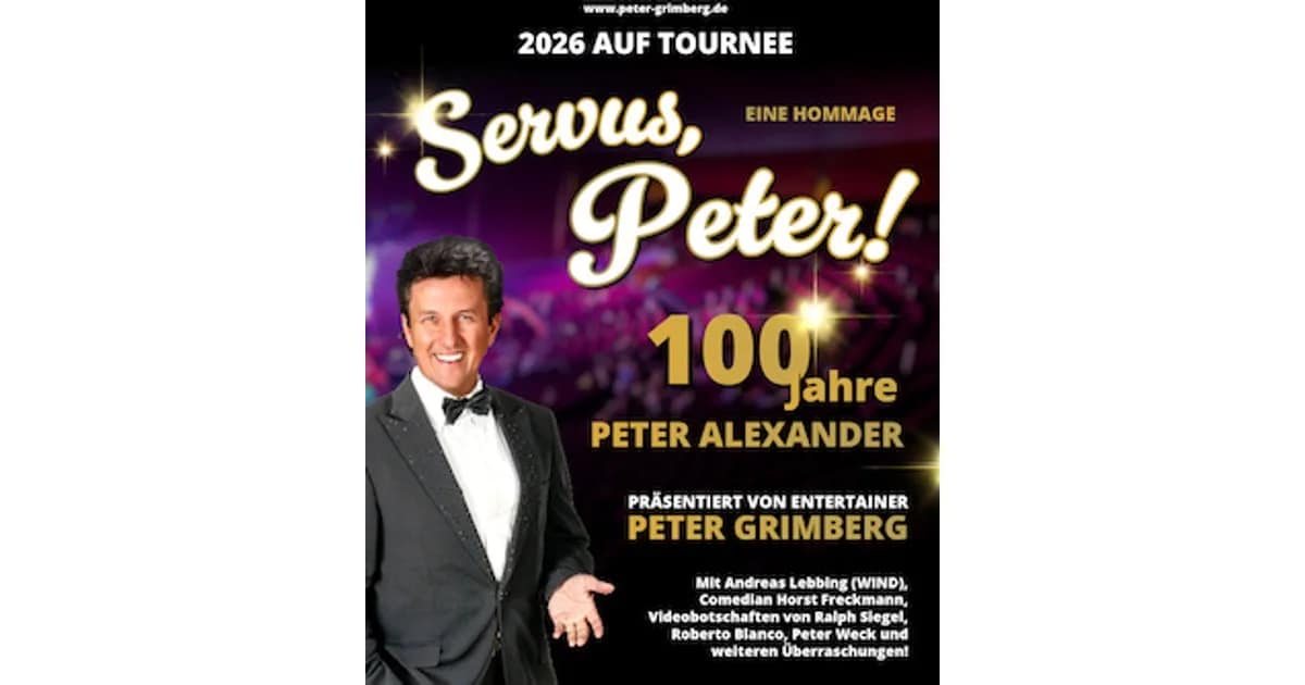 „Servus, Peter! - 100 Jahre Peter Alexander“ - Eine Hommage an eine Legende! event image