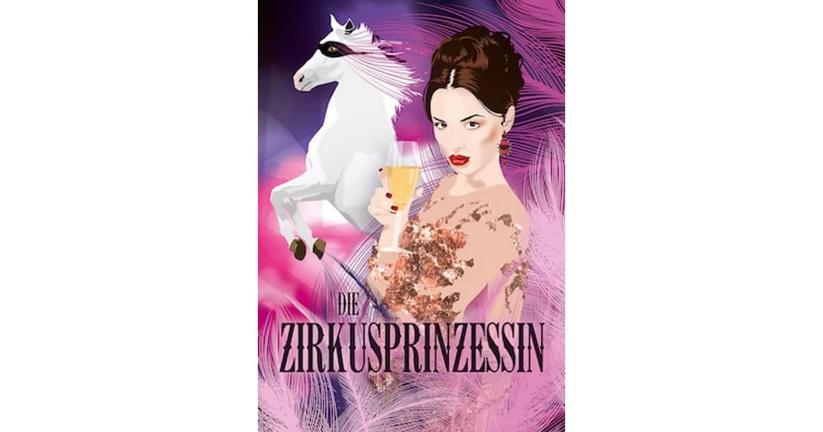 Die Zirkusprinzessin - Kálmáns Operette mit feurigen Rhythmen event image