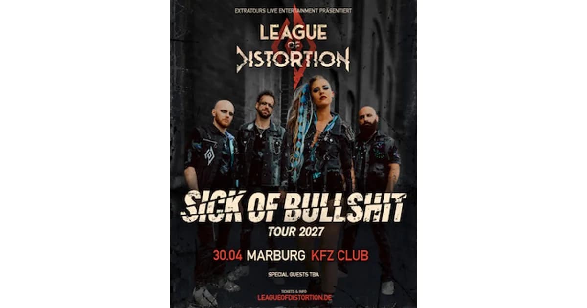 League Of Distortion - SICK OF BULLSHIT TOUR 2027 event image