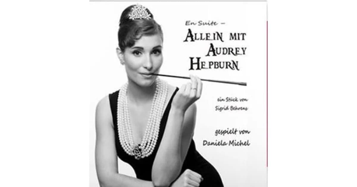 En Suite - Allein mit Audrey Hepburn - Audrey Hepburn - 100. Jubiläumsveranstaltung event image
