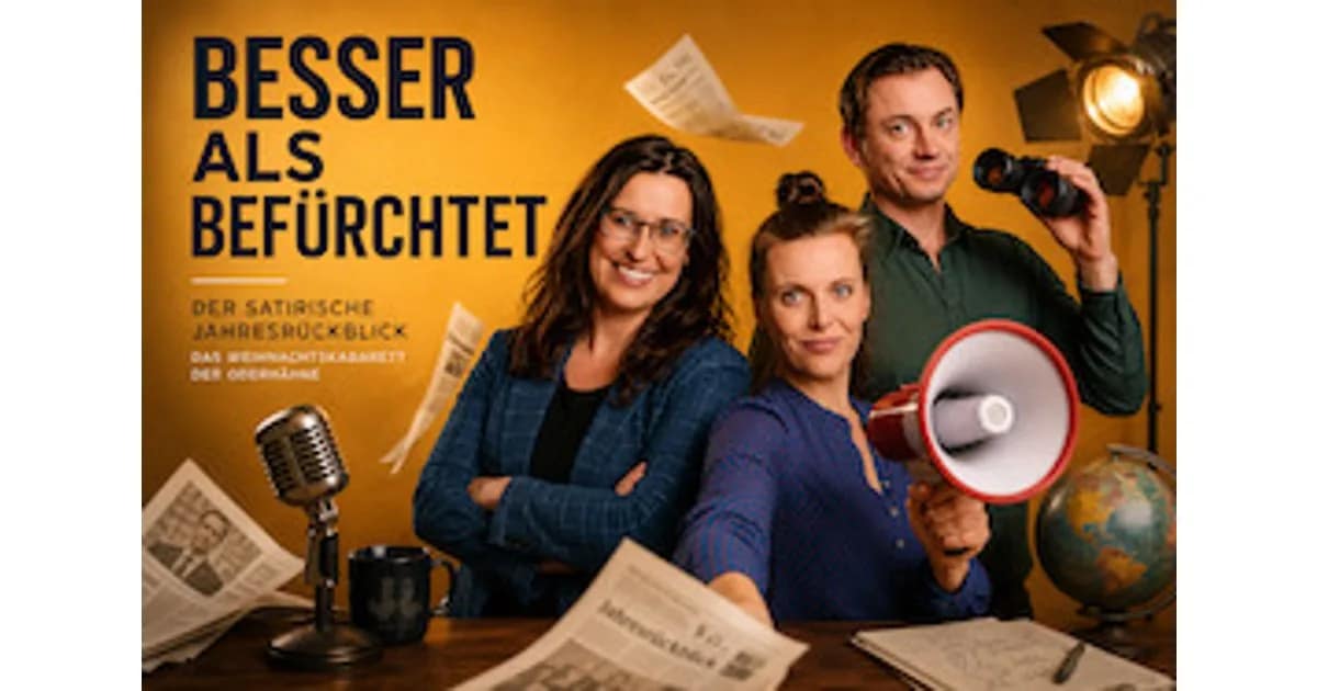 Besser als Befürchtet - Der satirische Jahresrückblick - Premiere event image