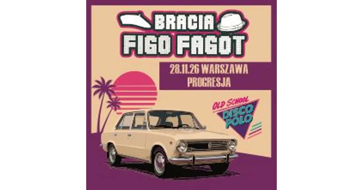 Bracia Figo Fagot: Oldschool Disco Polo event image