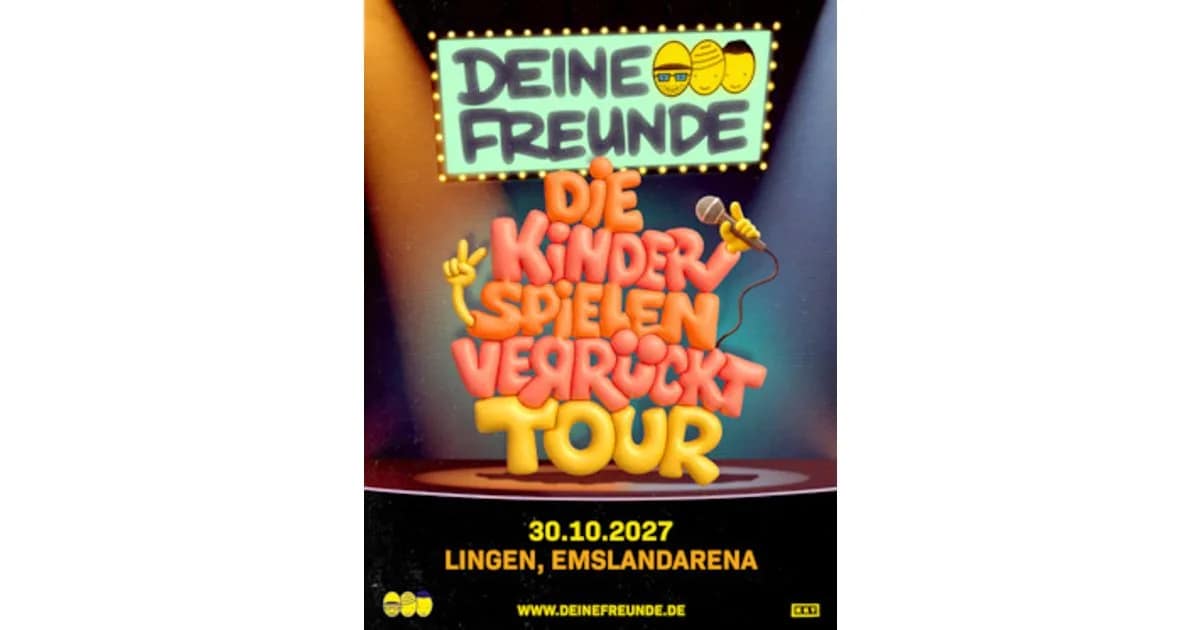 DEINE FREUNDE - DIE KINDER SPIELEN VERRÜCKT - TOUR 2027 event image