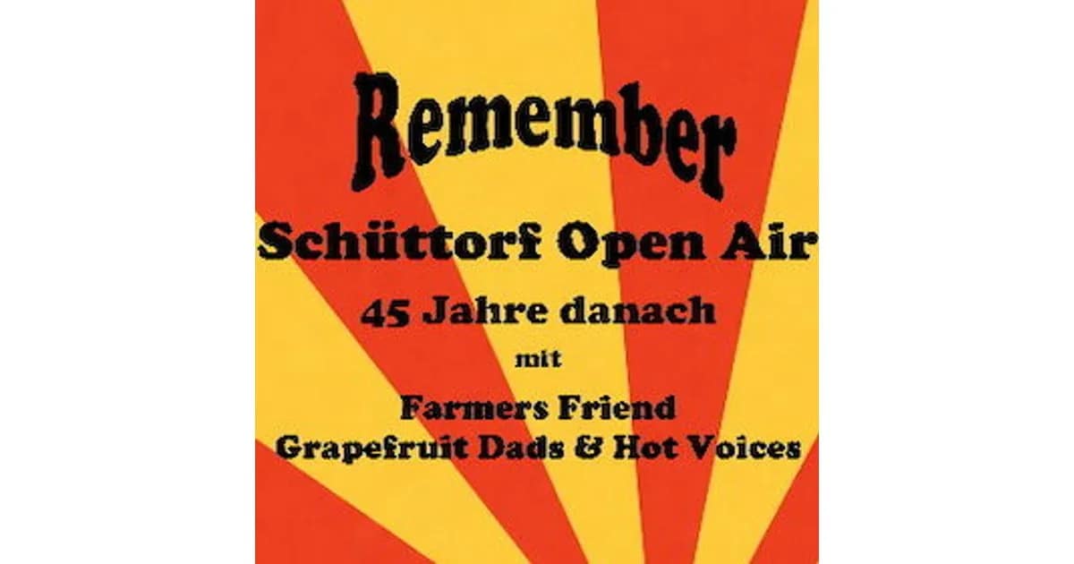 Remember Schüttorf Open Air - Live: Farmes Friend, Grapefruit Dads & Hot Voices event image