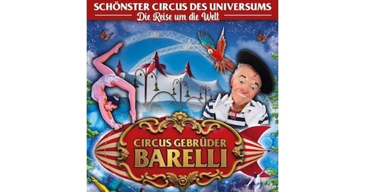 Circus Gebrüder Barelli Wiesbaden 2026 - Die Reise um die Welt - wenn Träume wahr werden event image