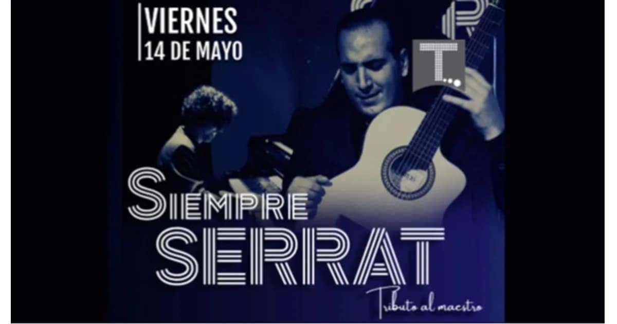 Siempre Serrat-Tributo al Maestro event image