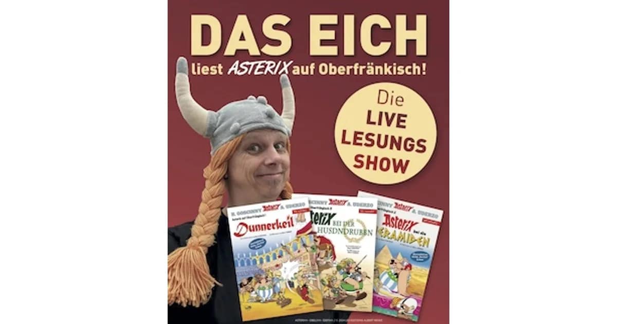 Stefan "Das Eich" Eichner liest Asterix auf oberfränkisch - XXL live Lesungs-Show event image