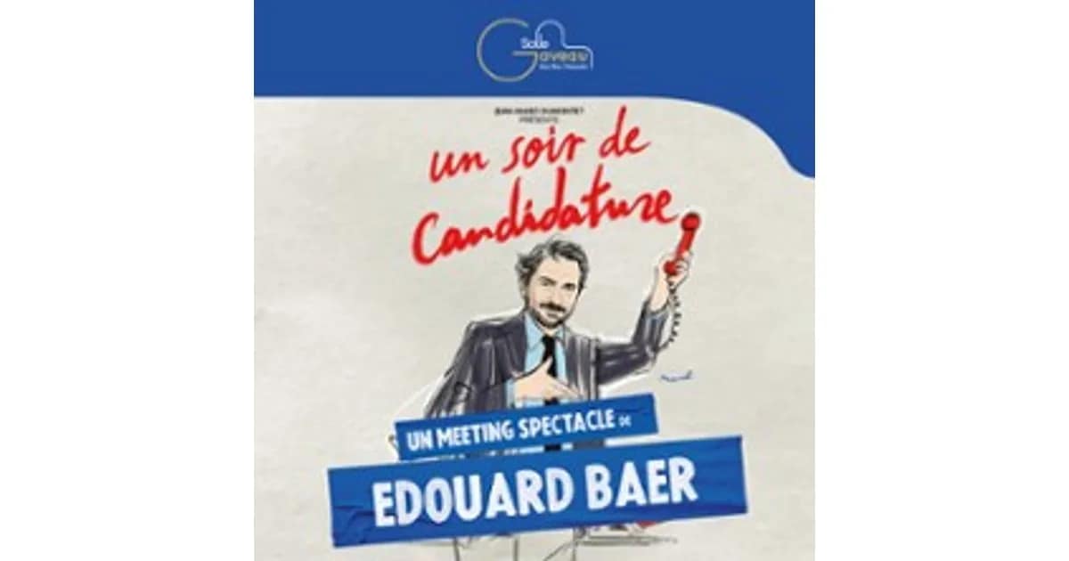 Un Soir de Candidature - Un Meeting-Spectacle de Edouard Baer event image