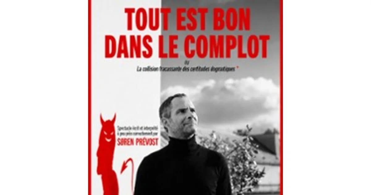 Sören Prévost - Tout Est Bon Dans Le Complot - Le Montorgueil event image