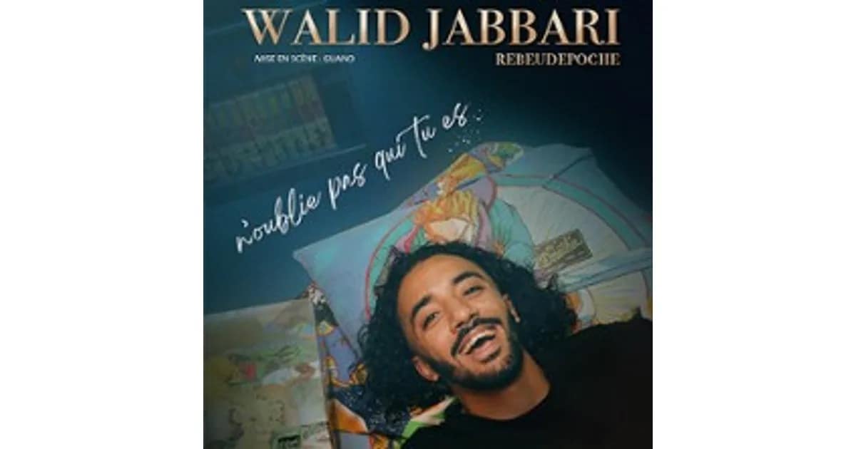 Walid Jabbari - N'Oublie Pas Qui Tu Es event image