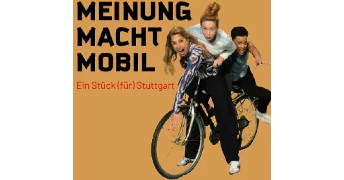 Renitenz-Ensemble - Meinung Macht Mobil - Ein Stück (für) Stuttgart (mit Magdalena Ganter, Ismael Boerner und Angela Neis)
