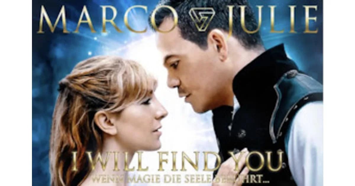 Marco & Julie - I will find you - Wenn Magie die Seele berührt event image