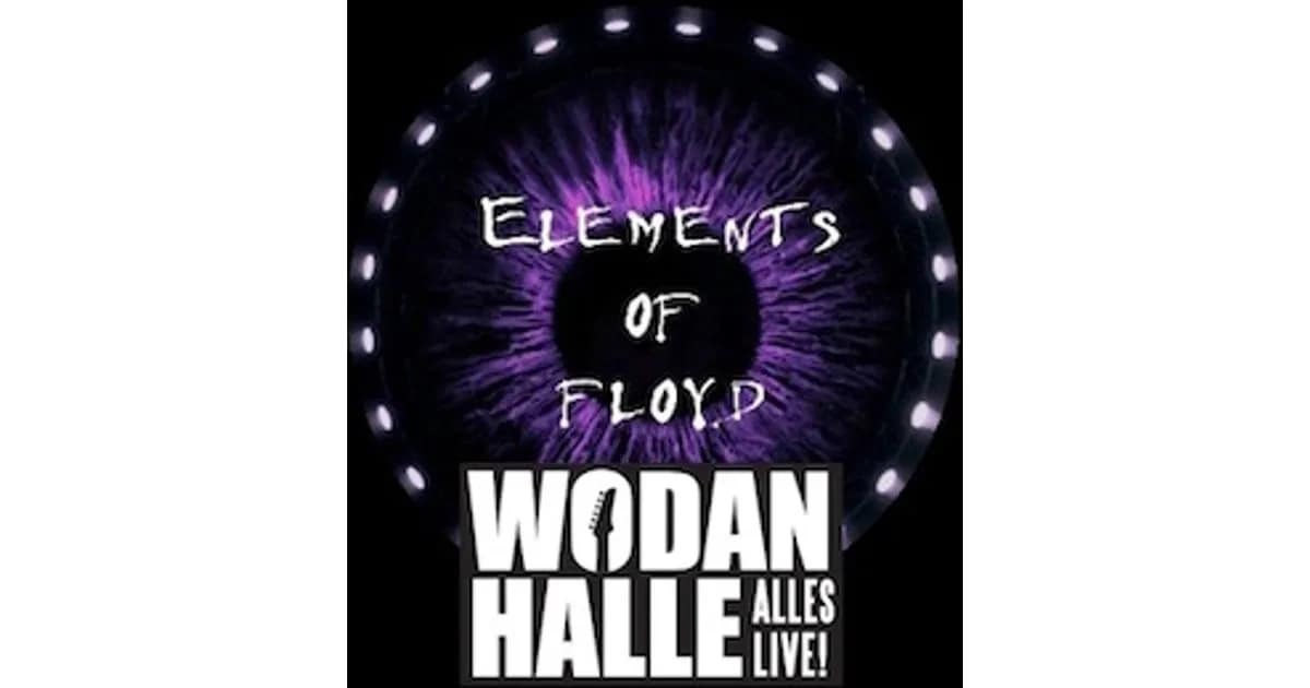 Wodanhalle - alles live 2026 - Elements of Floyd event image