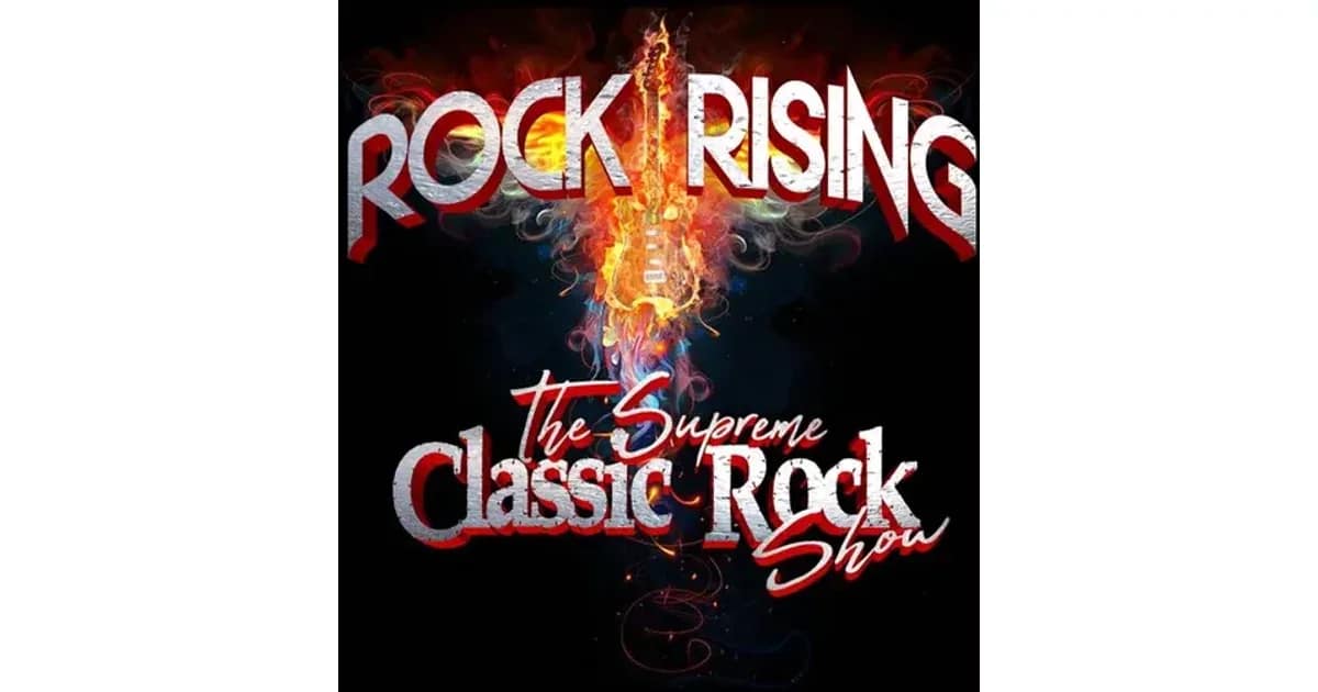Rock Rising - The Supreme Classic Rock Show event image