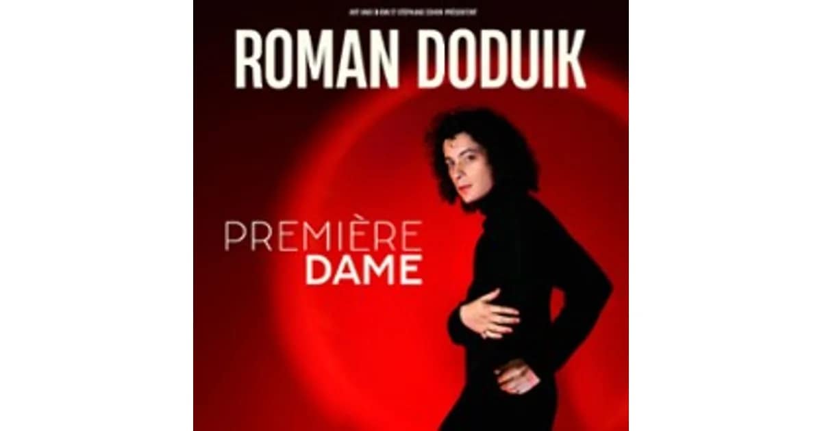 Roman Doduik - Première Dame event image