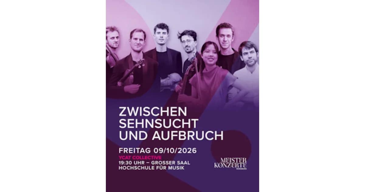 Meisterkonzerte Saison 2026/2027 - Meisterkonzerte Würzburg - YCAT Collective - Zwischen Sehnsucht und Aufbruch event image