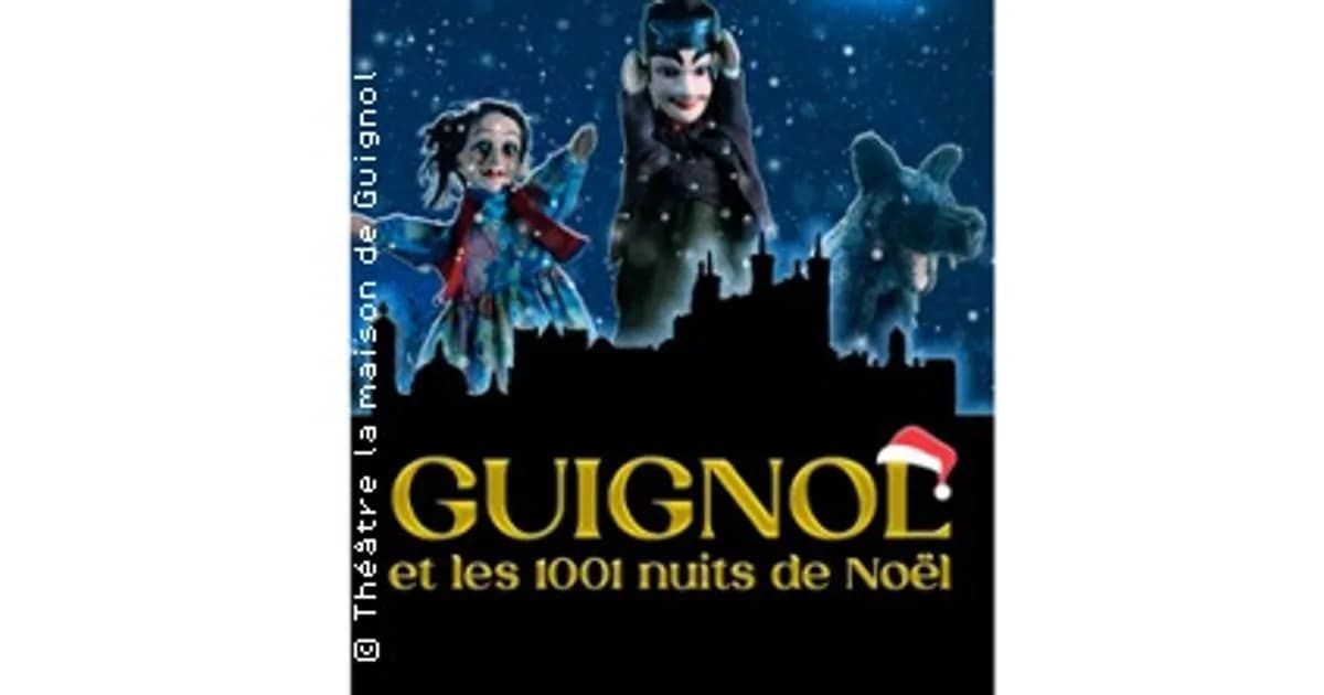 Guignol et les 1001 Nuits de Noël event image