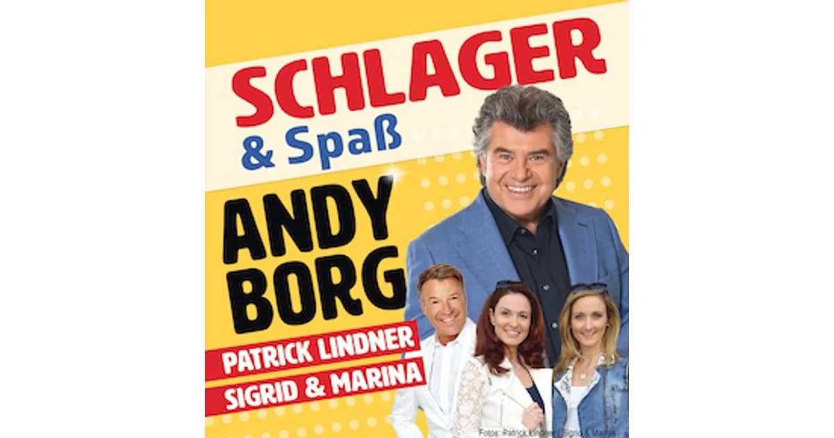 ANDY BORG – Schlager und Spass - Stargäste Patrick Lindner u Sigrid & Marina event image
