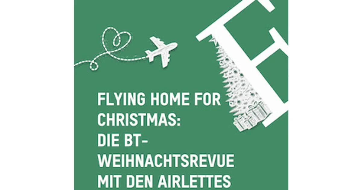 Flying Home for Christmas - Die BT-Weihnachtsrevue mit den Airlettes event image