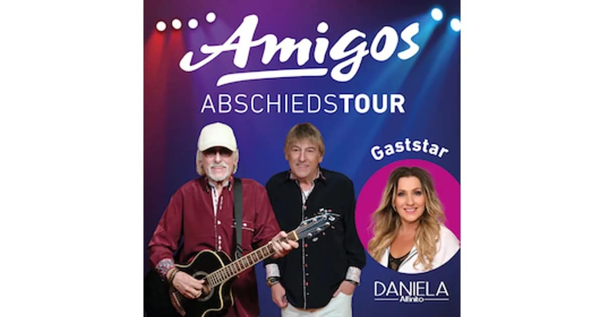 Amigos - Abschiedstour - Gaststar: Daniela Alfinito event image